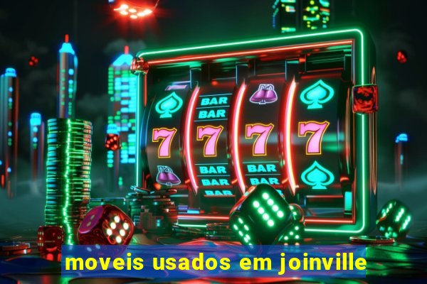 moveis usados em joinville